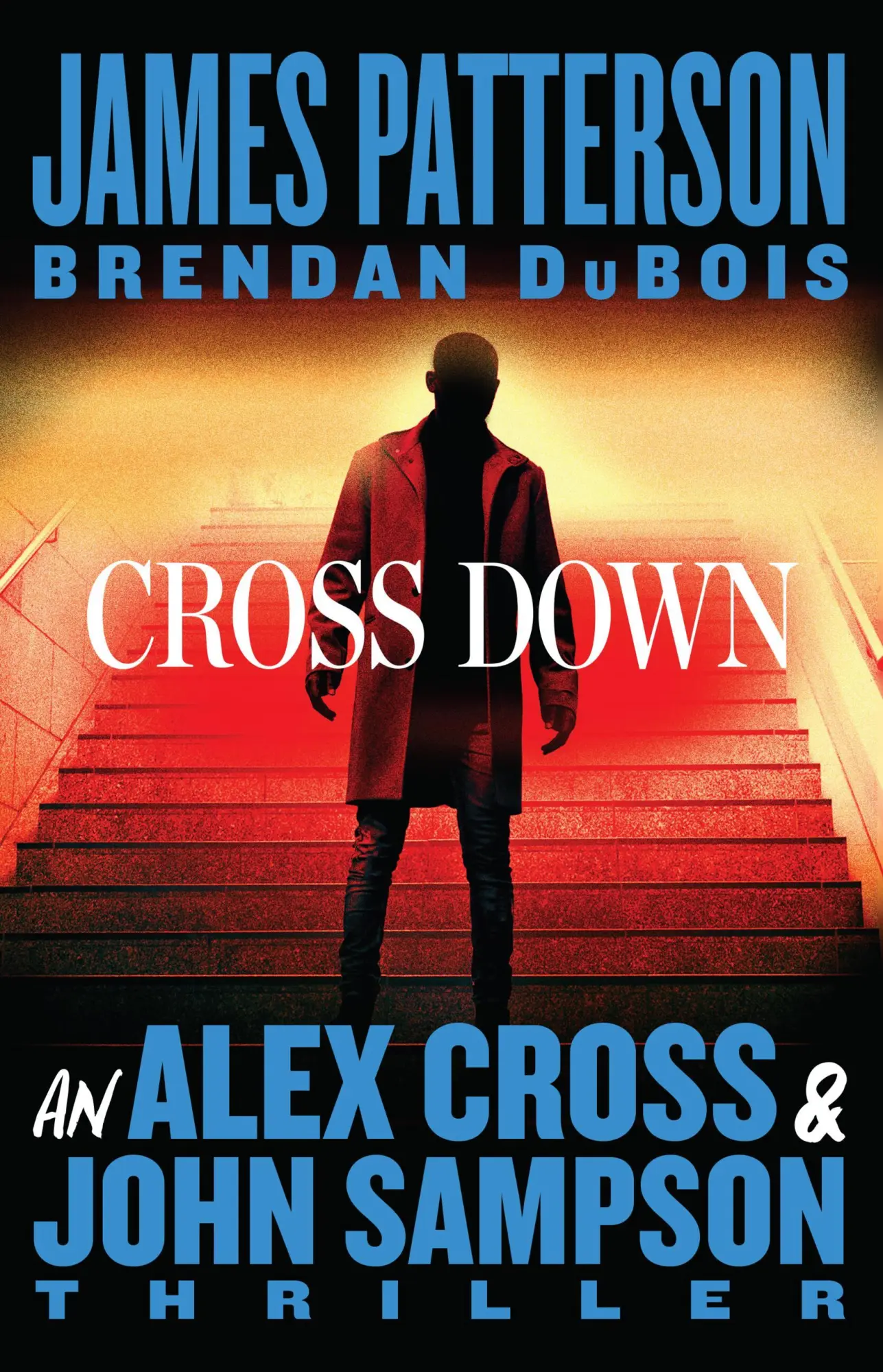 Cover: 9781538710739 | Cross Down | An Alex Cross and John Sampson Thriller | Taschenbuch