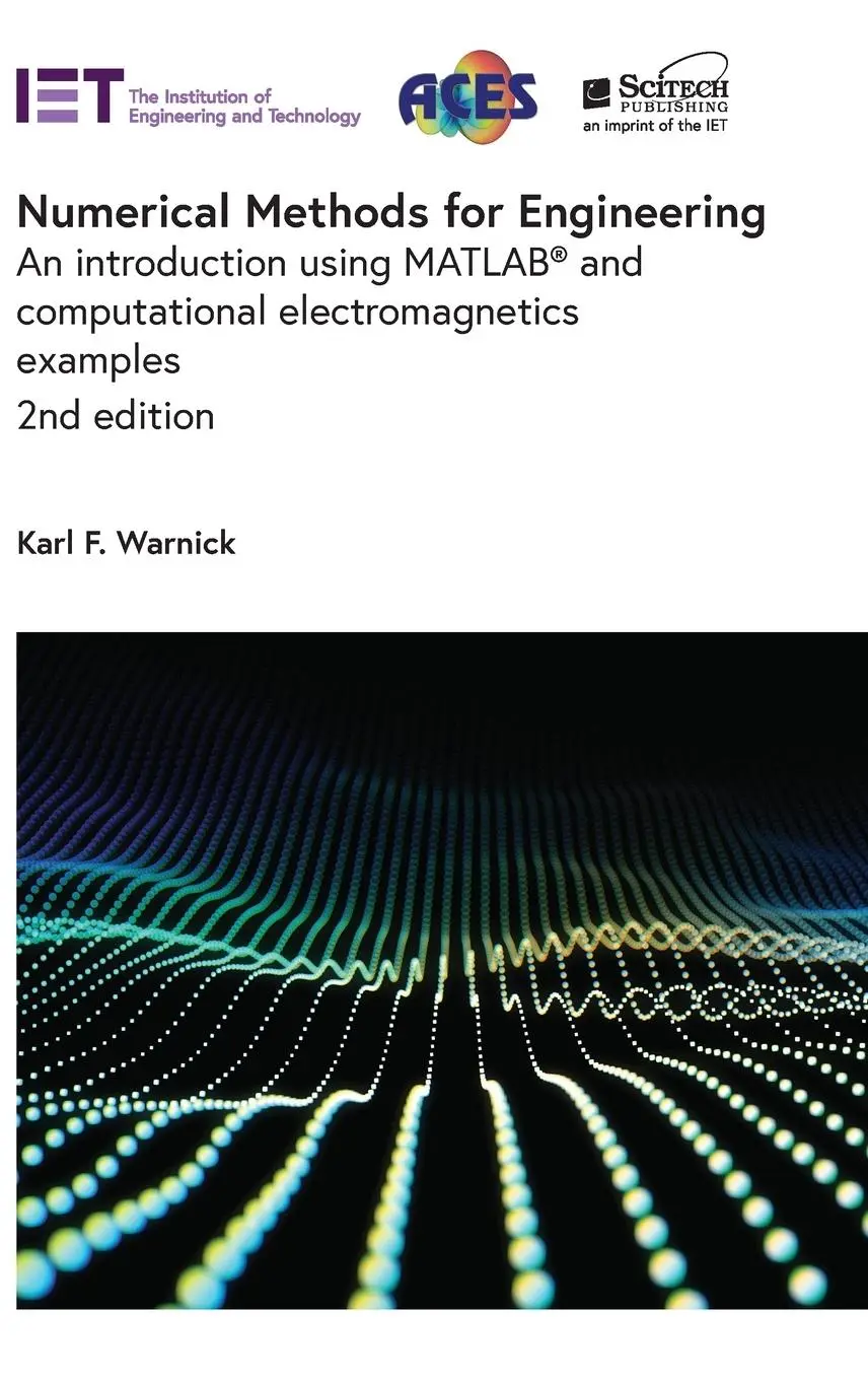 Cover: 9781839530739 | Numerical Methods for Engineering | Karl F Warnick | Buch | Gebunden