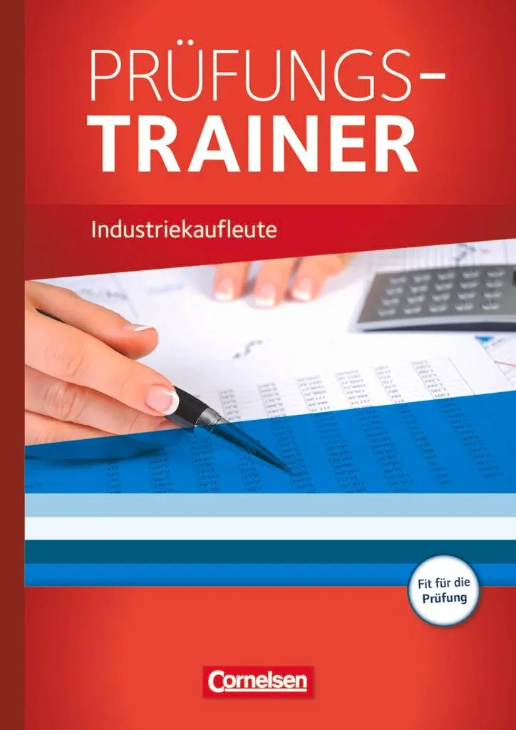 Cover: 9783064510739 | Industriekaufleute Jahrgangsübergreifend. Prüfungstrainer | Bergen