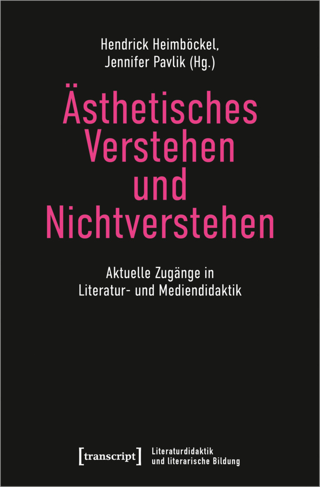 Cover: 9783837660739 | Ästhetisches Verstehen und Nichtverstehen | Heimböckel (u. a.) | Buch