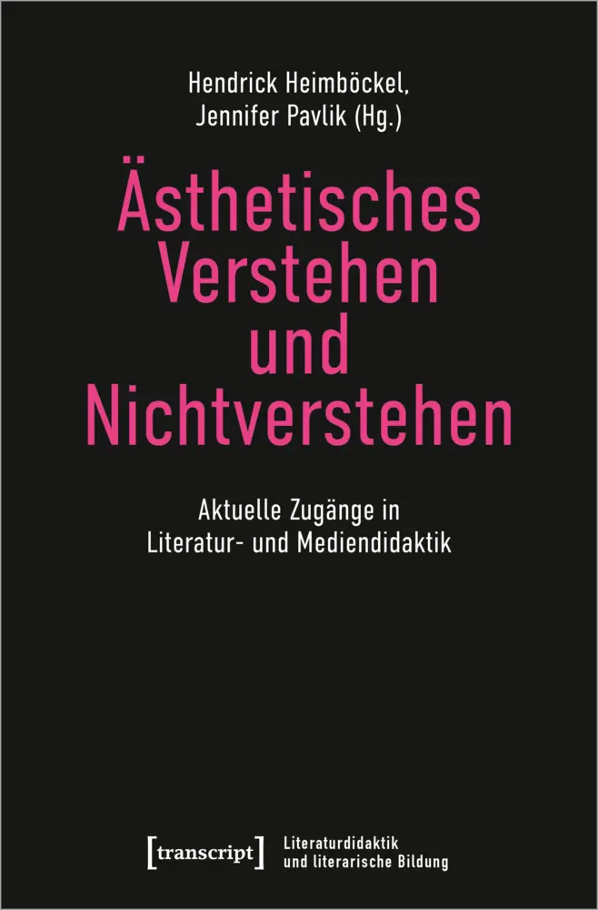 Cover: 9783837660739 | Ästhetisches Verstehen und Nichtverstehen | Heimböckel (u. a.) | Buch
