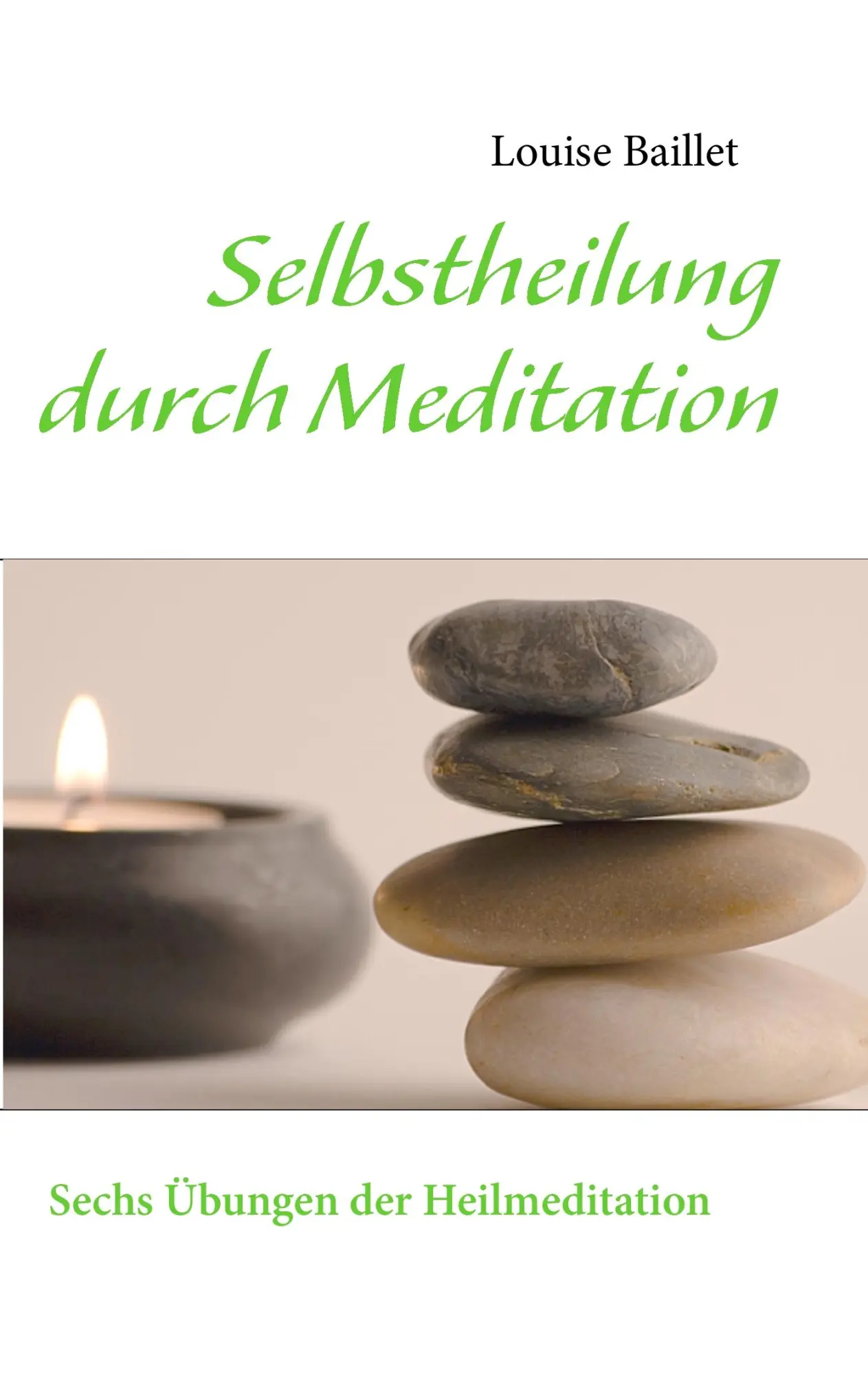 Cover: 9783842370739 | Selbstheilung durch Meditation | Sechs Übungen der Heilmeditation