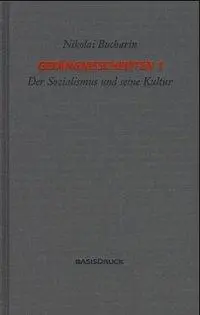 Cover: 9783861630739 | Gefängnisschriften / Gefängnisschriften 1 | Nikolai Bucharin (u. a.)