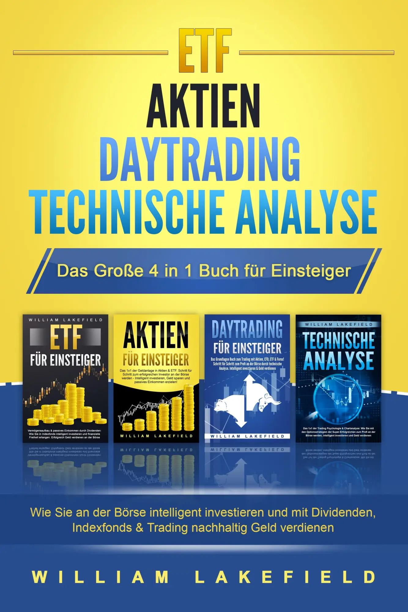 Cover: 9783989370739 | ETF - AKTIEN - DAYTRADING - TECHNISCHE ANALYSE - Das Große 4 in 1...