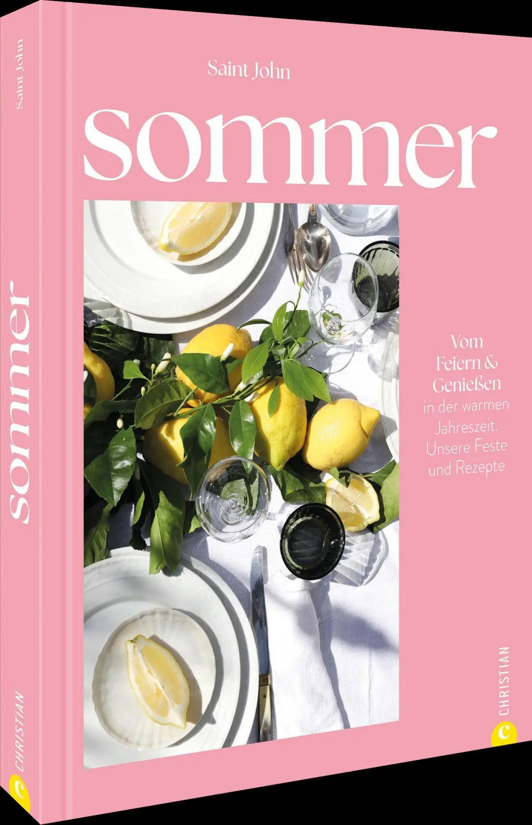 Cover: 9783989510739 | Sommer | Vom Feiern und Genießen. Unsere Feste &amp; Rezepte | John Saint