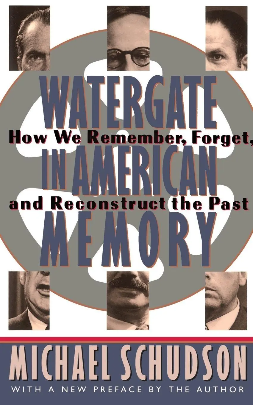 Cover: 9780465090839 | Watergate in American Memory | Private Struggles in a Political World
