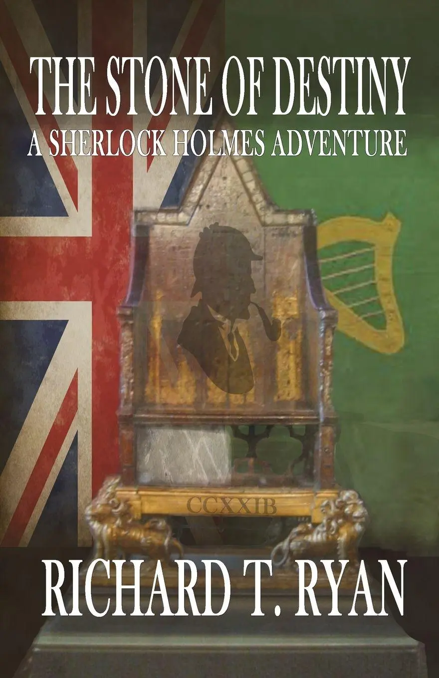 Cover: 9781787050839 | The Stone of Destiny | A Sherlock Holmes Adventure | Richard T Ryan