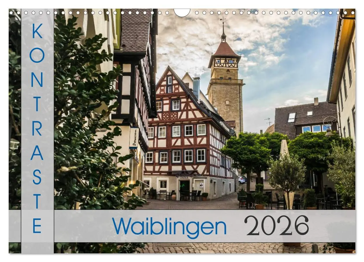 Cover: 9783516030839 | Kontraste Waiblingen (Wandkalender 2026 DIN A3 quer), CALVENDO...