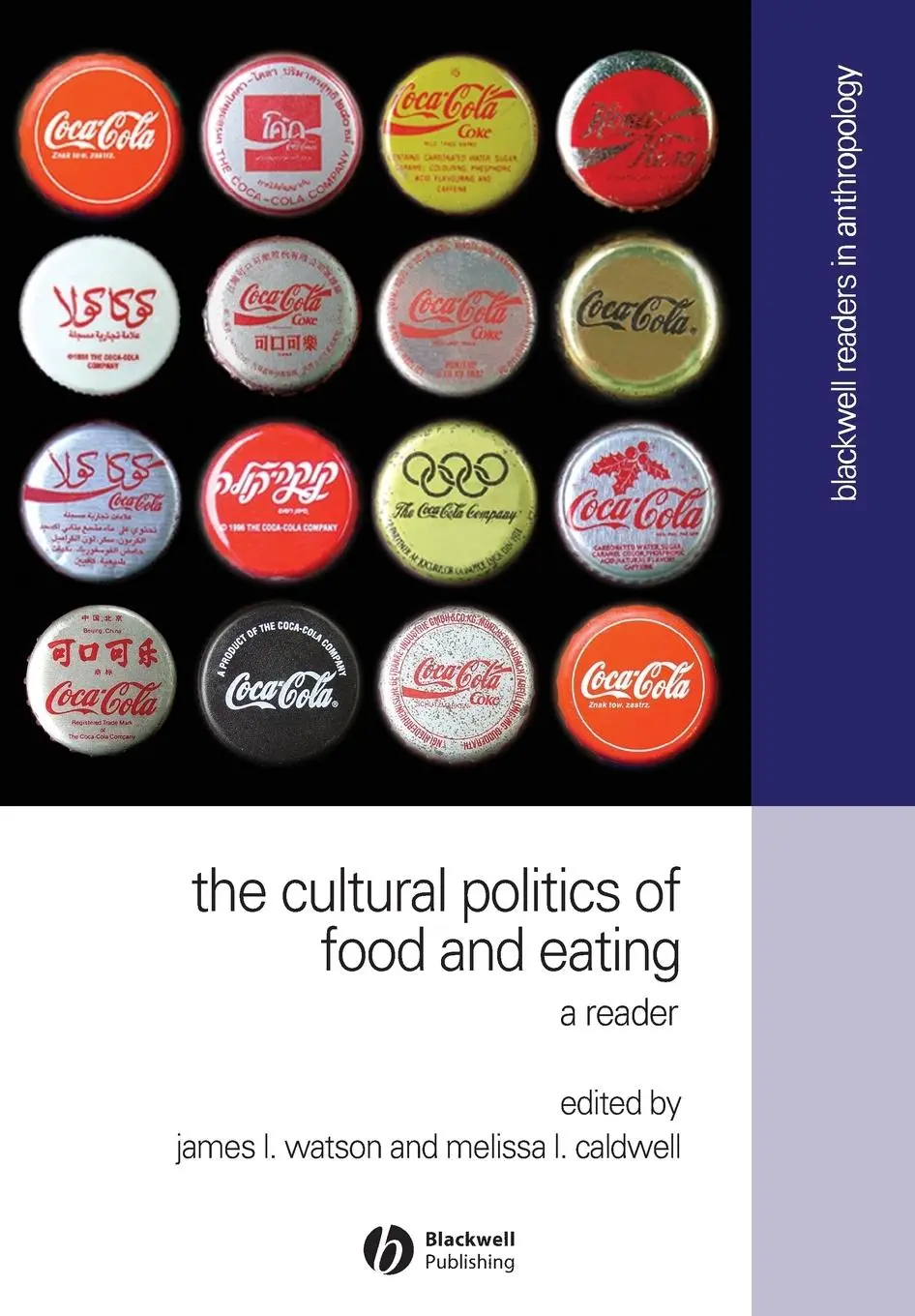 Cover: 9780631230939 | The Cultural Politics of Food and Eating | A Reader | Caldwell (u. a.)