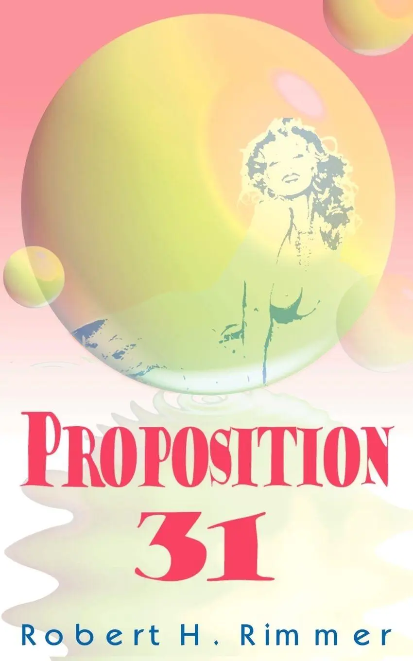Cover: 9781583480939 | Proposition 31 | Robert H. Rimmer | Taschenbuch | Englisch | 1998