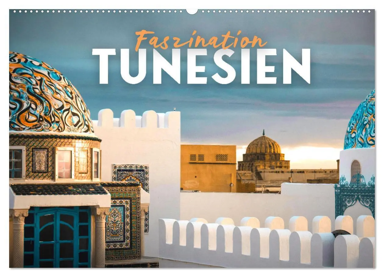 Cover: 9783457550939 | Faszination Tunesien (Wandkalender 2026 DIN A2 quer), CALVENDO...