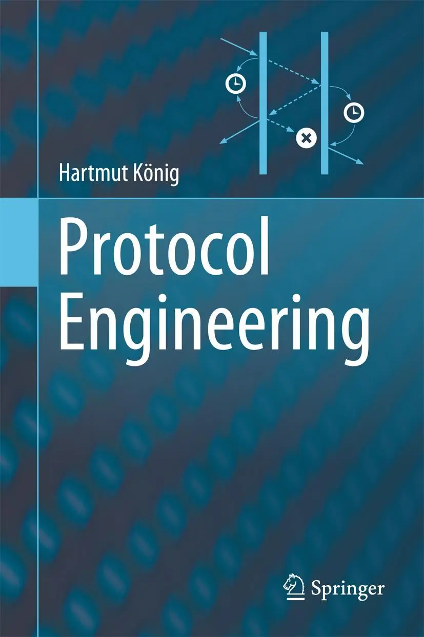 Cover: 9783642440939 | Protocol Engineering | Hartmut König | Taschenbuch | xvi | Englisch
