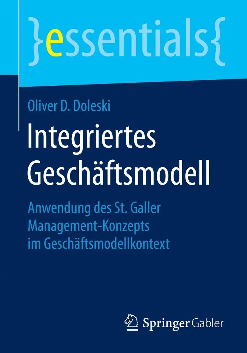 Cover: 9783658070939 | Integriertes Geschäftsmodell | Oliver D. Doleski | Taschenbuch | 2014