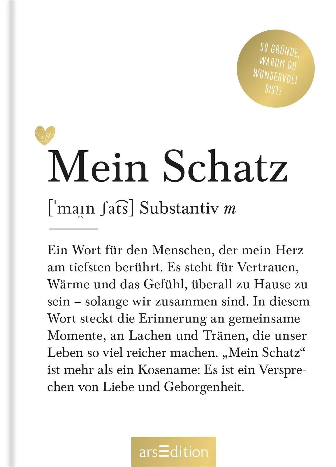 Bild: 9783845870939 | Mein Schatz (Substantiv, m) | 50 Gründe, warum du wundervoll bist!