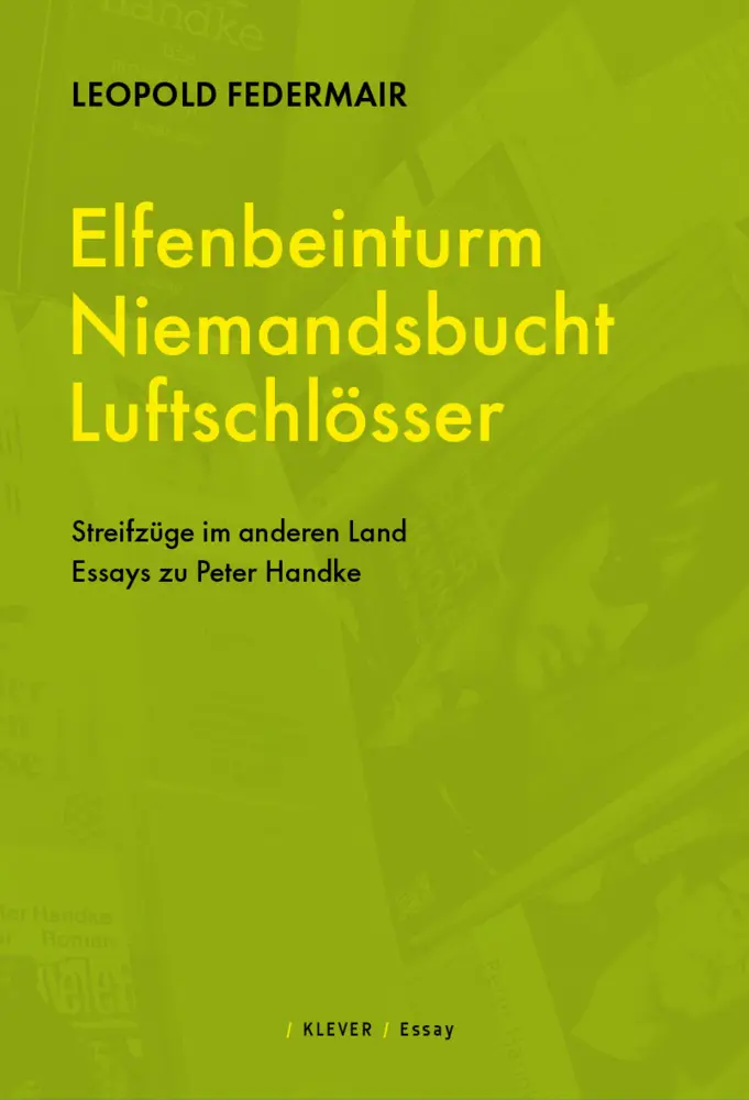 Cover: 9783903110939 | Elfenbeinturm, Niemandsland, Luftschlösser | Federmair Leopold | Buch