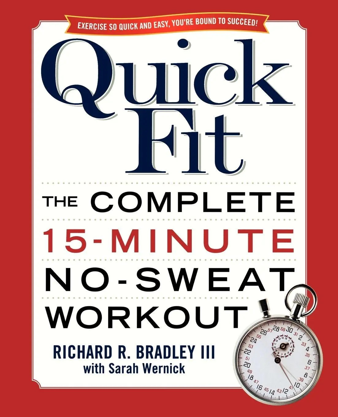 Cover: 9780743471039 | Quick Fit | The Complete 15-Minute No-Sweat Workout | Bradley | Buch