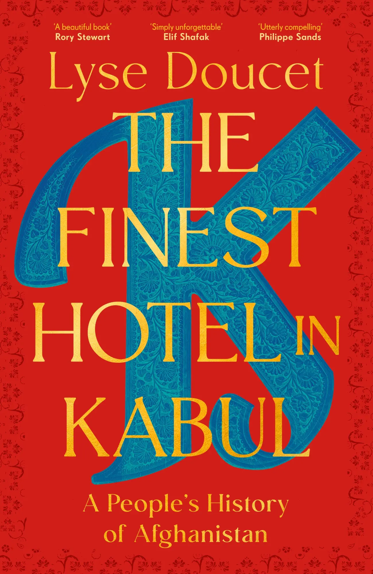 Cover: 9781529151039 | The Finest Hotel in Kabul | A People's History of Afghanistan | Doucet