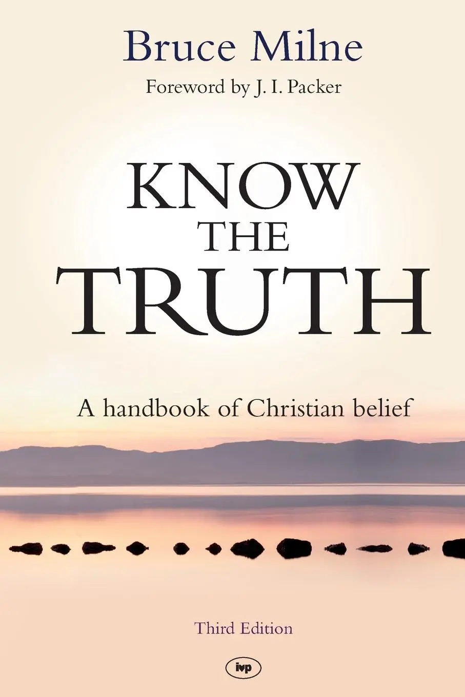 Cover: 9781783591039 | Know the Truth | A Handbook Of Christian Belief | Bruce Milne | Buch