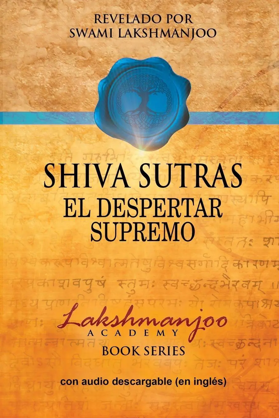 Cover: 9781947241039 | Shiva Sutras | El Despertar Supremo | Swami Lakshmanjoo | Taschenbuch