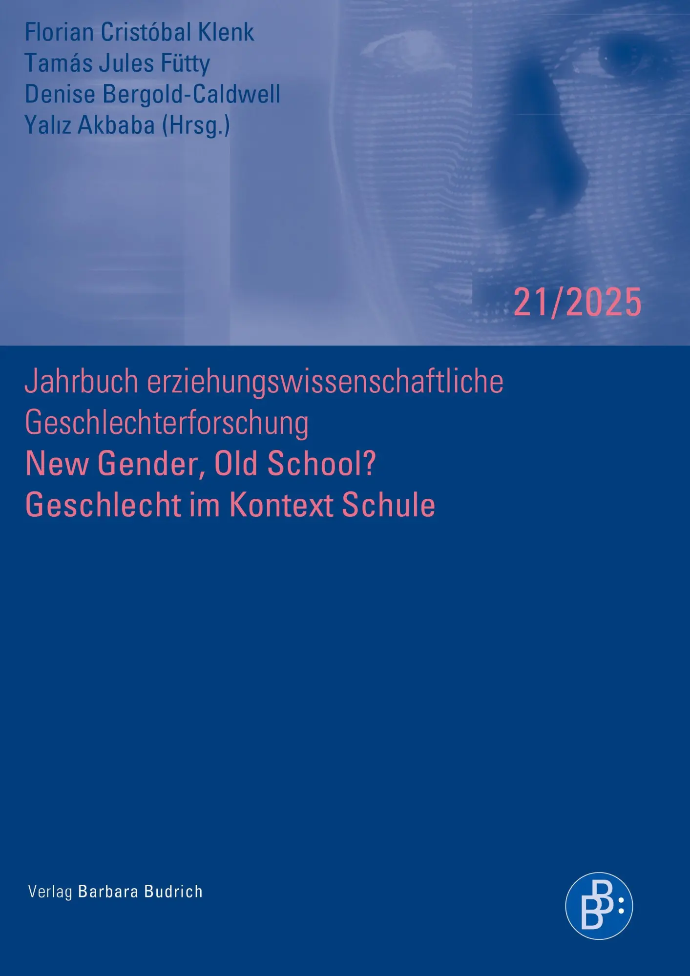 Cover: 9783847431039 | New Gender, Old School? Geschlecht im Kontext Schule | Klenk (u. a.)