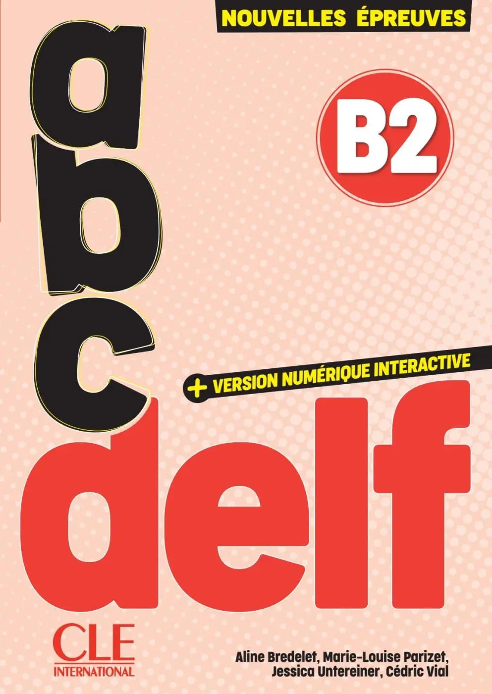 Cover: 9783125301139 | abc DELF B2 | Aline Bredelet (u. a.) | Taschenbuch | abc DELF | 285 S.