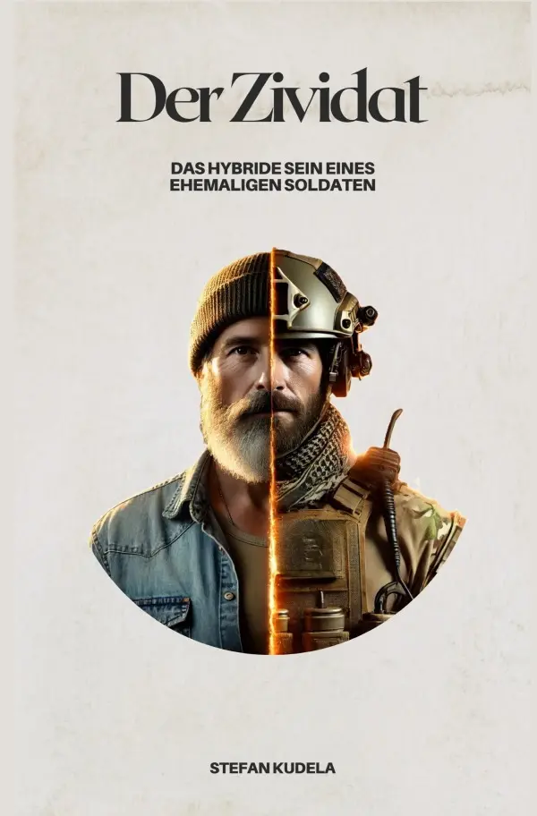 Cover: 9783565271139 | Der Zividat - Das hybride Sein eines ehemaligen Soldaten | DE | Kudela