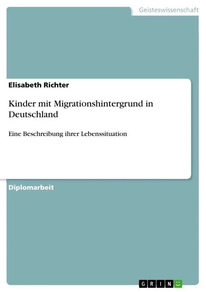 Cover: 9783656971139 | Kinder mit Migrationshintergrund in Deutschland | Elisabeth Richter