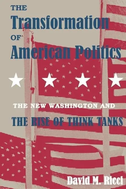 Cover: 9780300061239 | Ricci, D: Transformation of American Politics - The New Wash | Ricci
