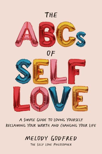 Cover: 9781524871239 | The ABCs of Self Love | Melody Godfred | Taschenbuch | Englisch | 2022