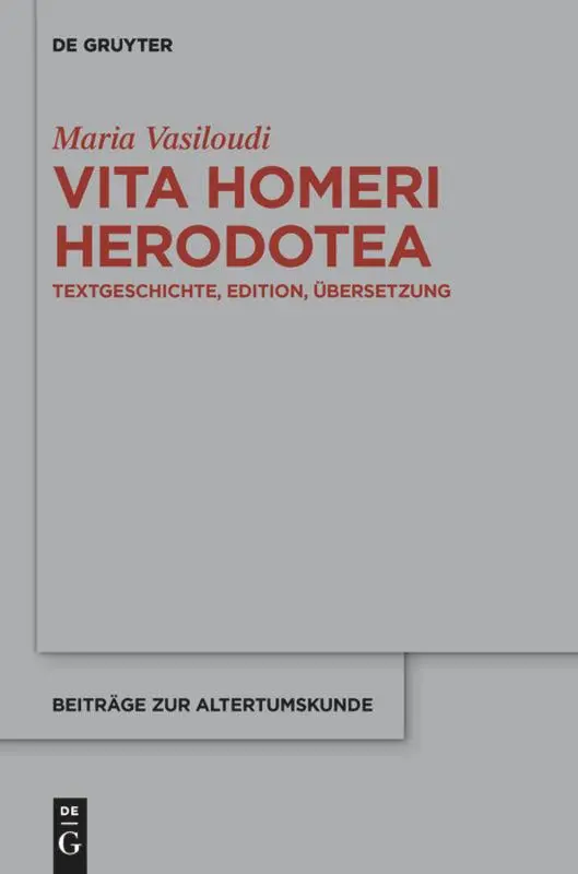 Cover: 9783110201239 | Vita Homeri Herodotea | Textgeschichte, Edition, Übersetzung | Buch