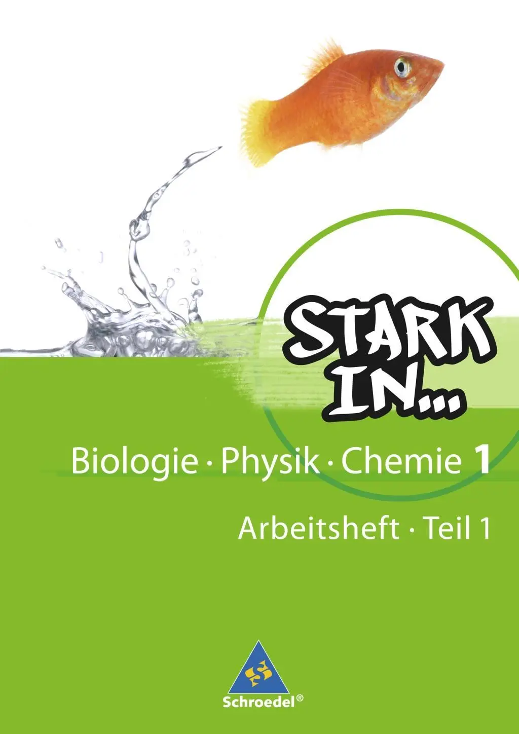 Cover: 9783507771239 | Stark in Biologie - Physik - Chemie 1. Arbeitsheft | Broschüre | 80 S.