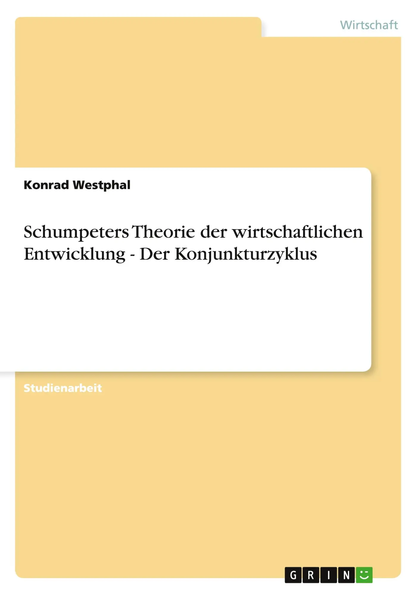 Cover: 9783640401239 | Schumpeters Theorie der wirtschaftlichen Entwicklung - Der...