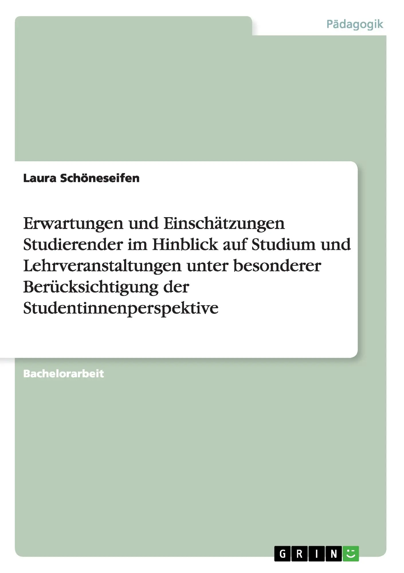 Cover: 9783656651239 | Erwartungen und Einschätzungen Studierender im Hinblick auf Studium...