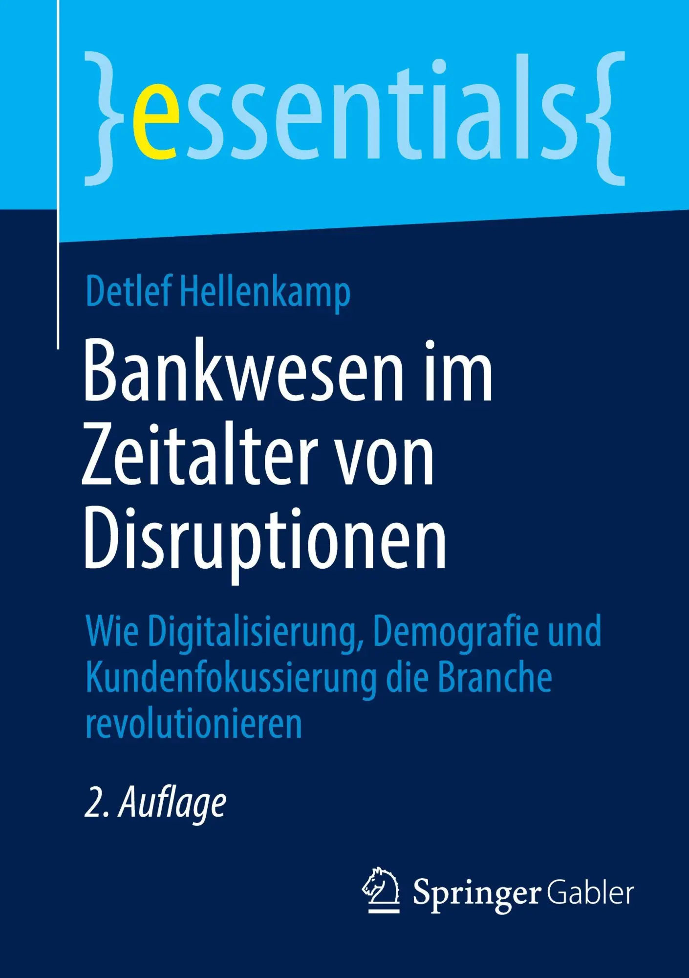 Cover: 9783658491239 | Bankwesen im Zeitalter von Disruptionen | Detlef Hellenkamp | Buch