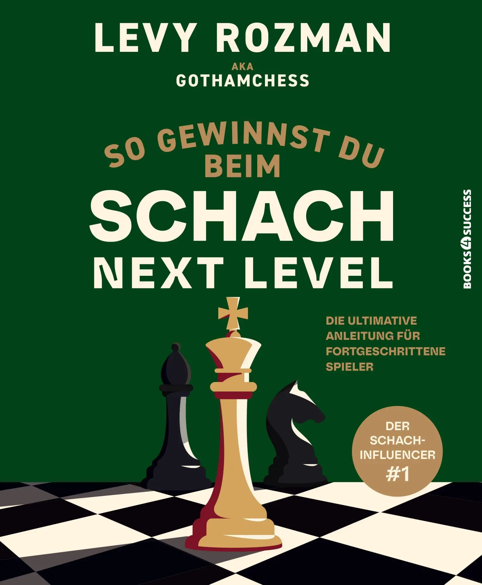 Cover: 9783689321239 | So gewinnst du beim Schach - Next Level | Levy Rozman (u. a.) | Buch