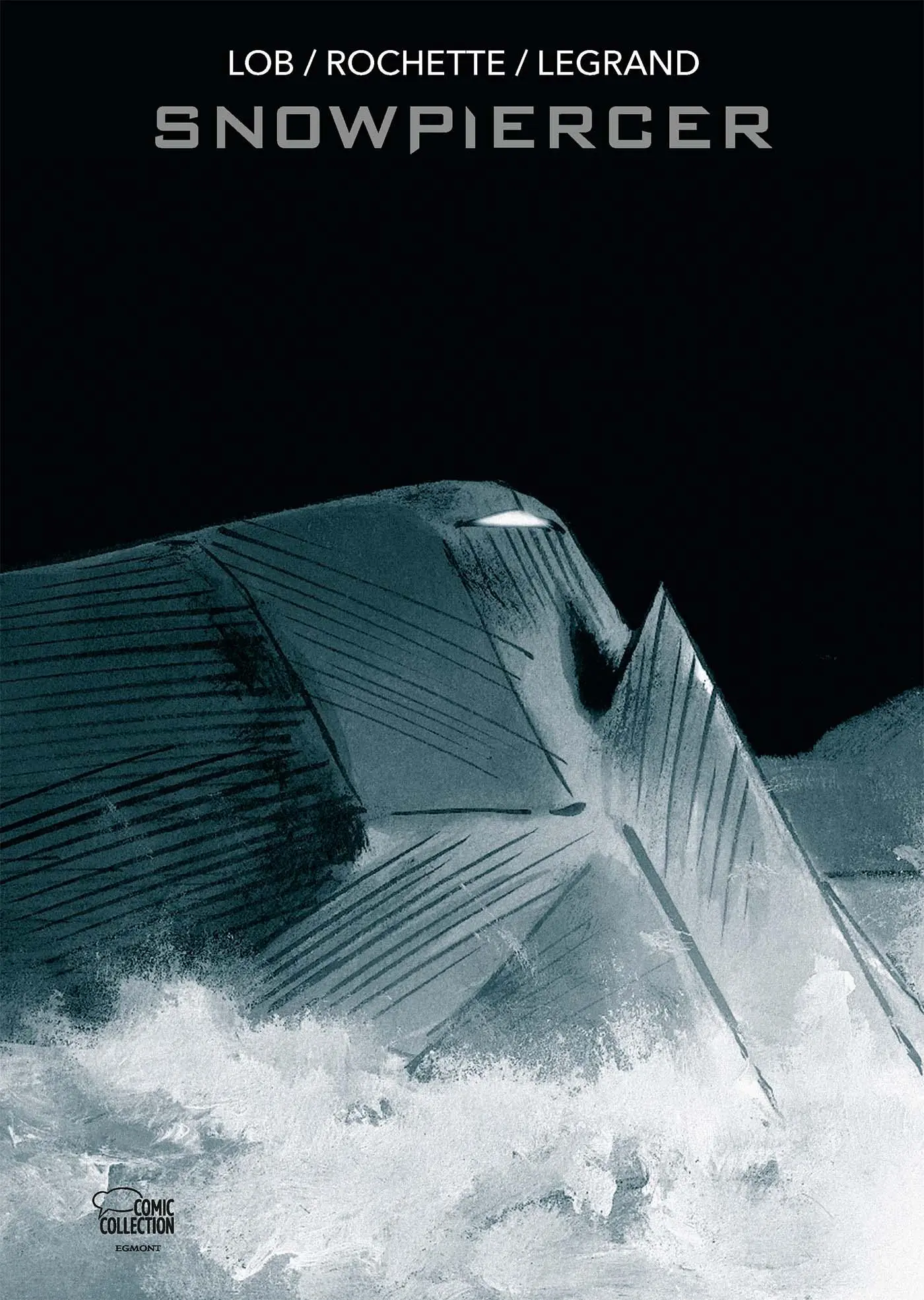 Cover: 9783770401239 | Snowpiercer | Jacques Lob (u. a.) | Buch | 280 S. | Deutsch | 2021