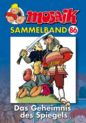 Cover: 9783864621239 | MOSAIK Sammelband - Das Geheimnis des Spiegels | 2004-2 | Schleiter