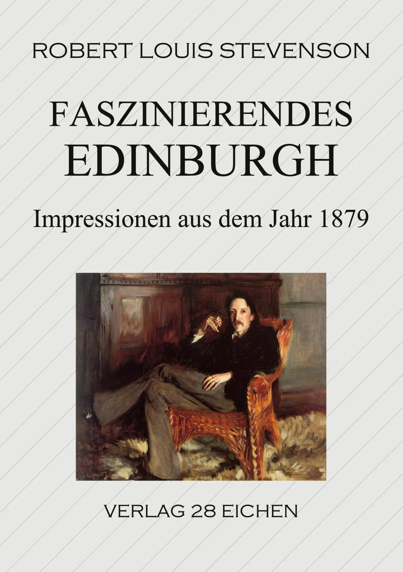 Cover: 9783960271239 | Faszinierendes Edinburgh | Impressionen aus dem Jahre 1879 | Stevenson