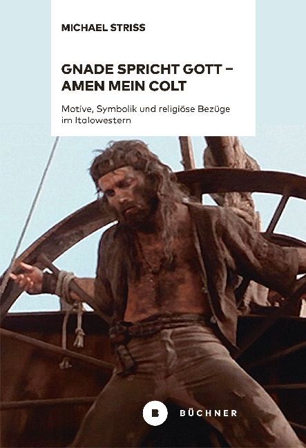 Cover: 9783963171239 | Gnade spricht Gott - Amen mein Colt | Michael Striss | Buch | 672 S.