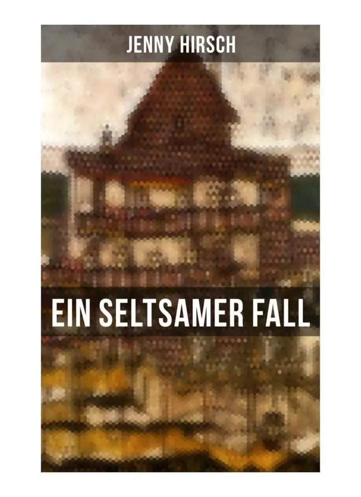 Cover: 9788027261239 | Ein seltsamer Fall | Jenny Hirsch | Taschenbuch | 52 S. | Deutsch