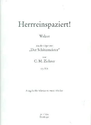 Cover: 9790012031239 | Herrreinspaziert op.518 : Walzer für Klavier | Carl Michael Ziehrer