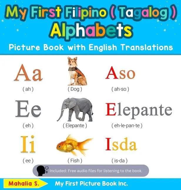 Cover: 9780369601339 | My First Filipino ( Tagalog ) Alphabets Picture Book with English...