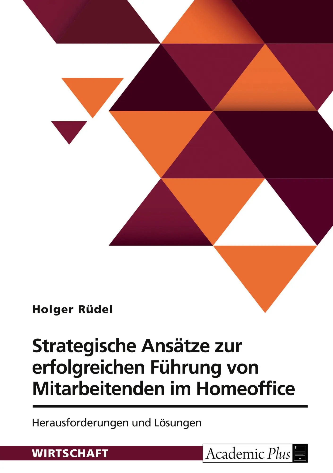 Cover: 9783389101339 | Strategische Ansätze zur erfolgreichen Führung von Mitarbeitenden...