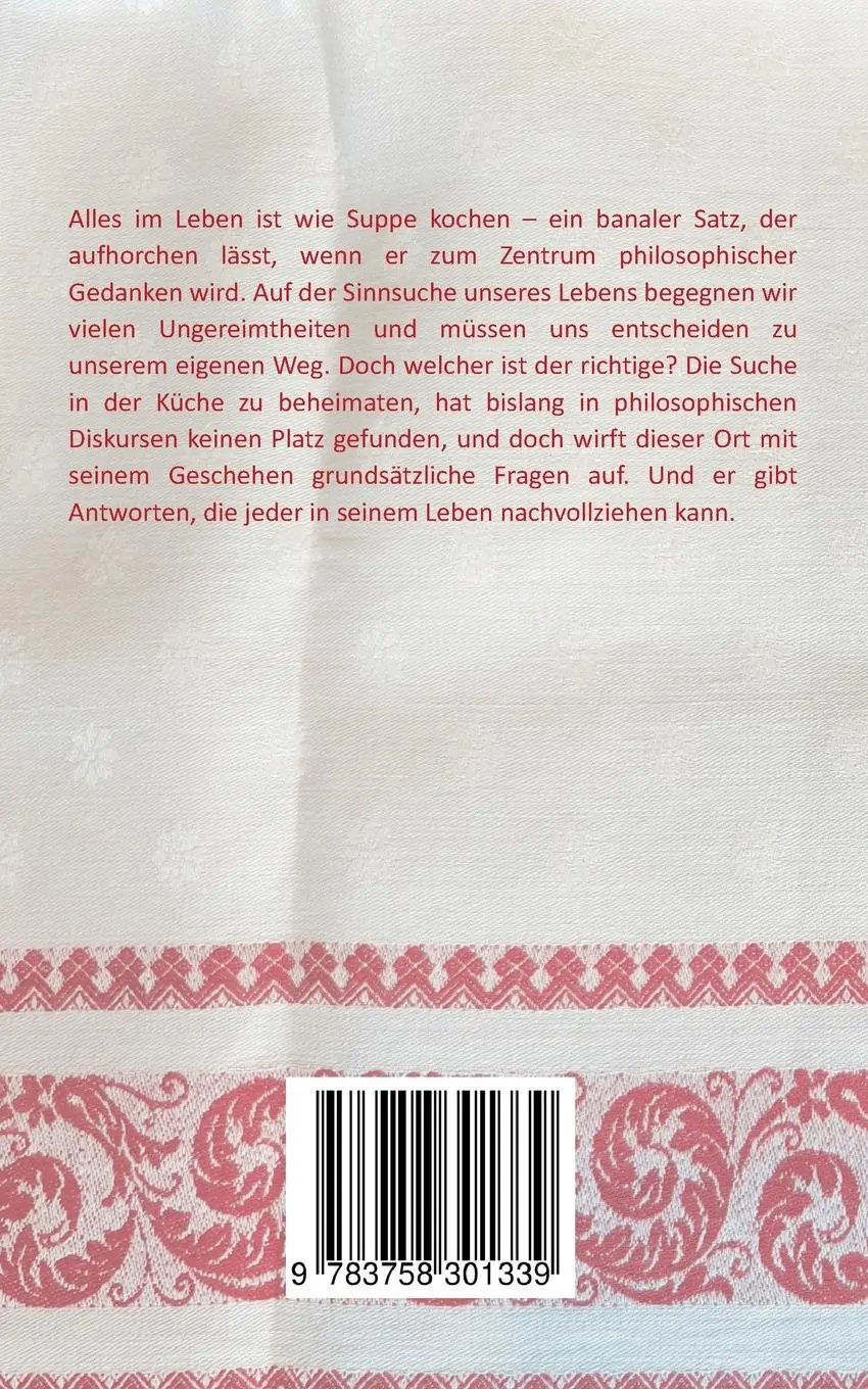 Rückseite: 9783758301339 | Alles im Leben ist wie Suppe kochen | Lieselotte Herwig | Taschenbuch
