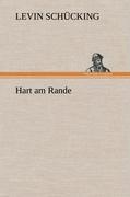 Hart am Rande | Levin Schücking | Buch | HC runder Rücken kaschiert | 84 S. | Deutsch | 2012 | TREDITION CLASSICS | EAN 9783847261339 - Schücking, Levin