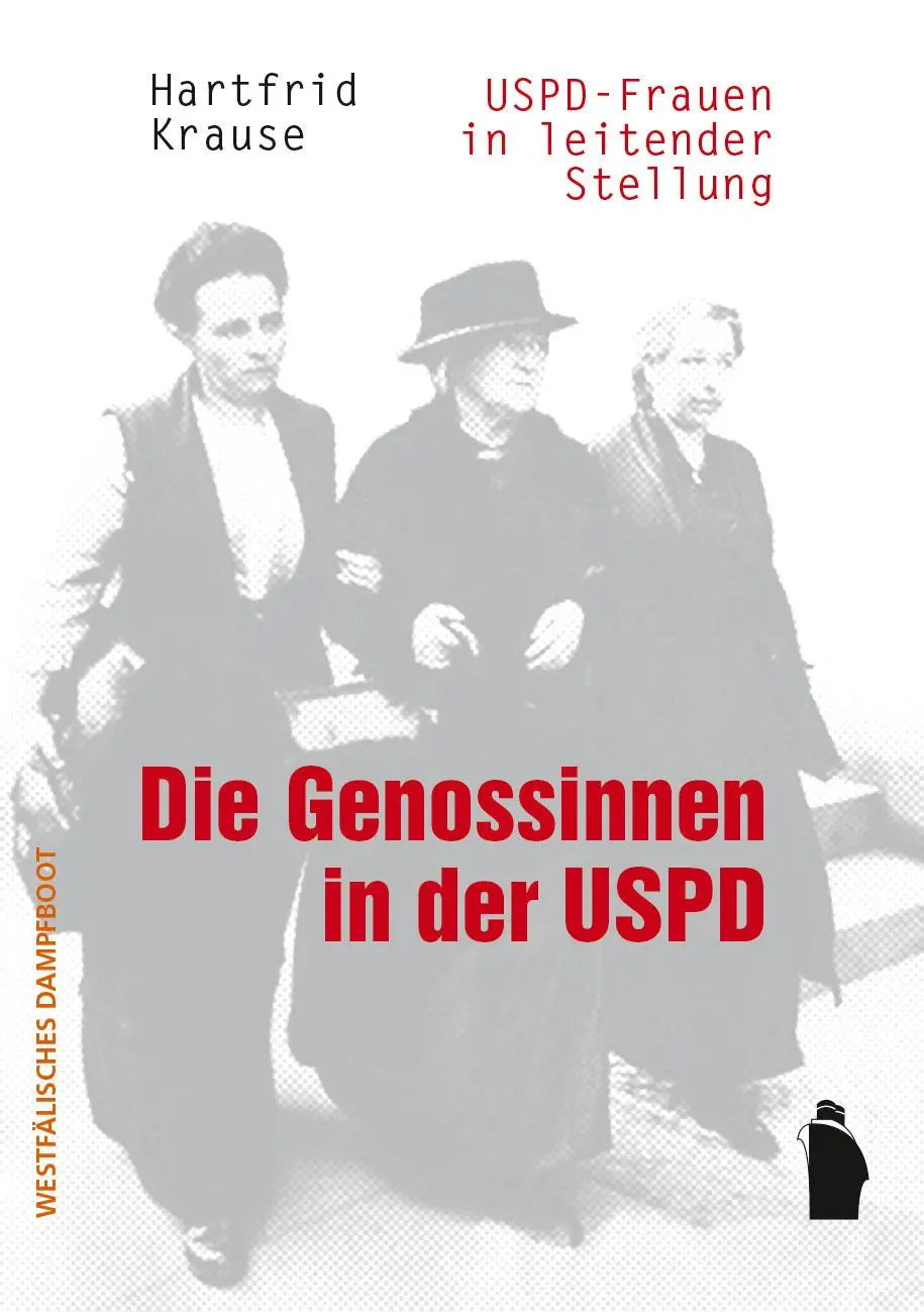 Cover: 9783896911339 | Die Genossinnen in der USPD | USPD-Frauen in leitender Stellung | Buch