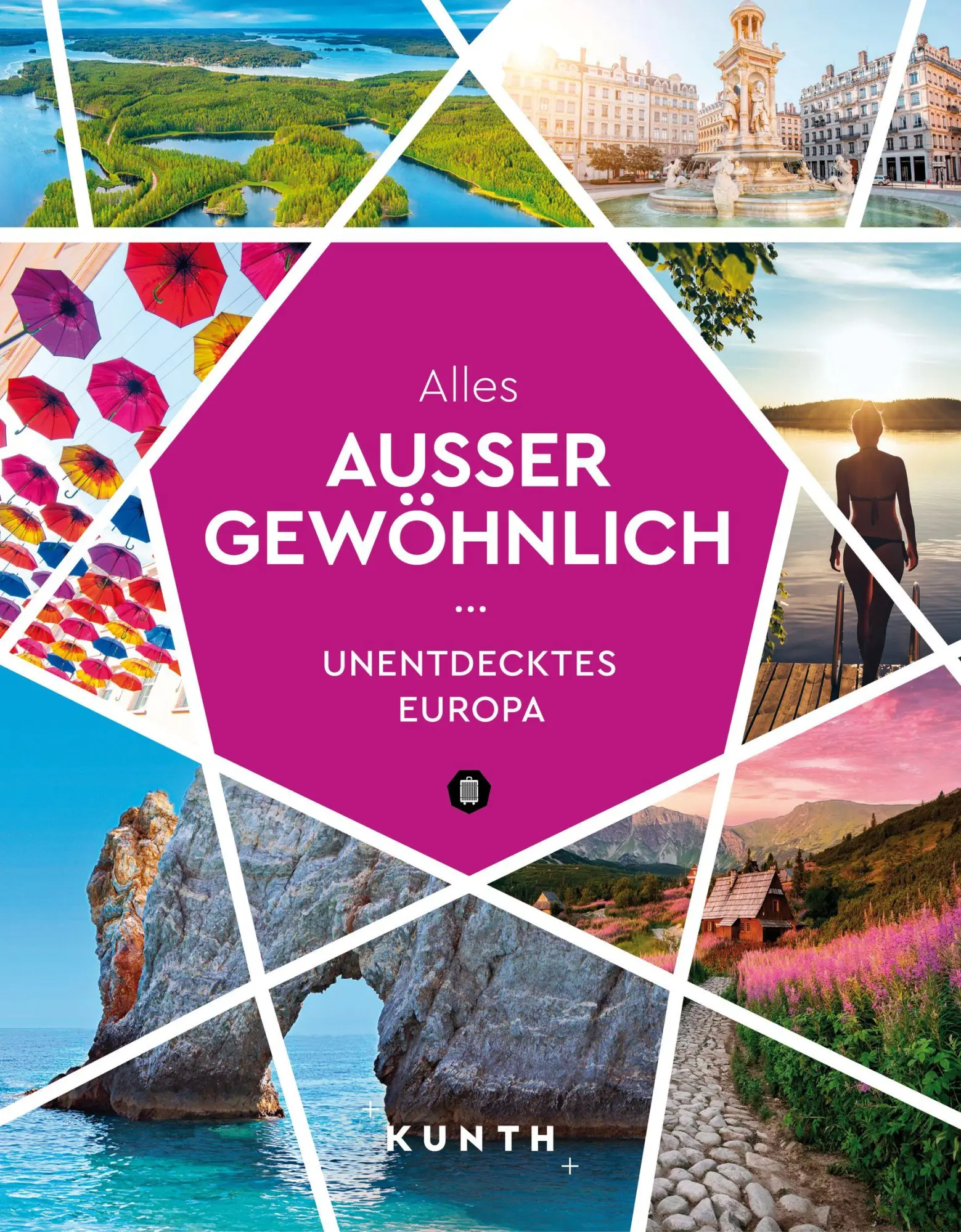 Cover: 9783969651339 | KUNTH Alles außer gewöhnlich | Unentdecktes Europa | Kunth Verlag