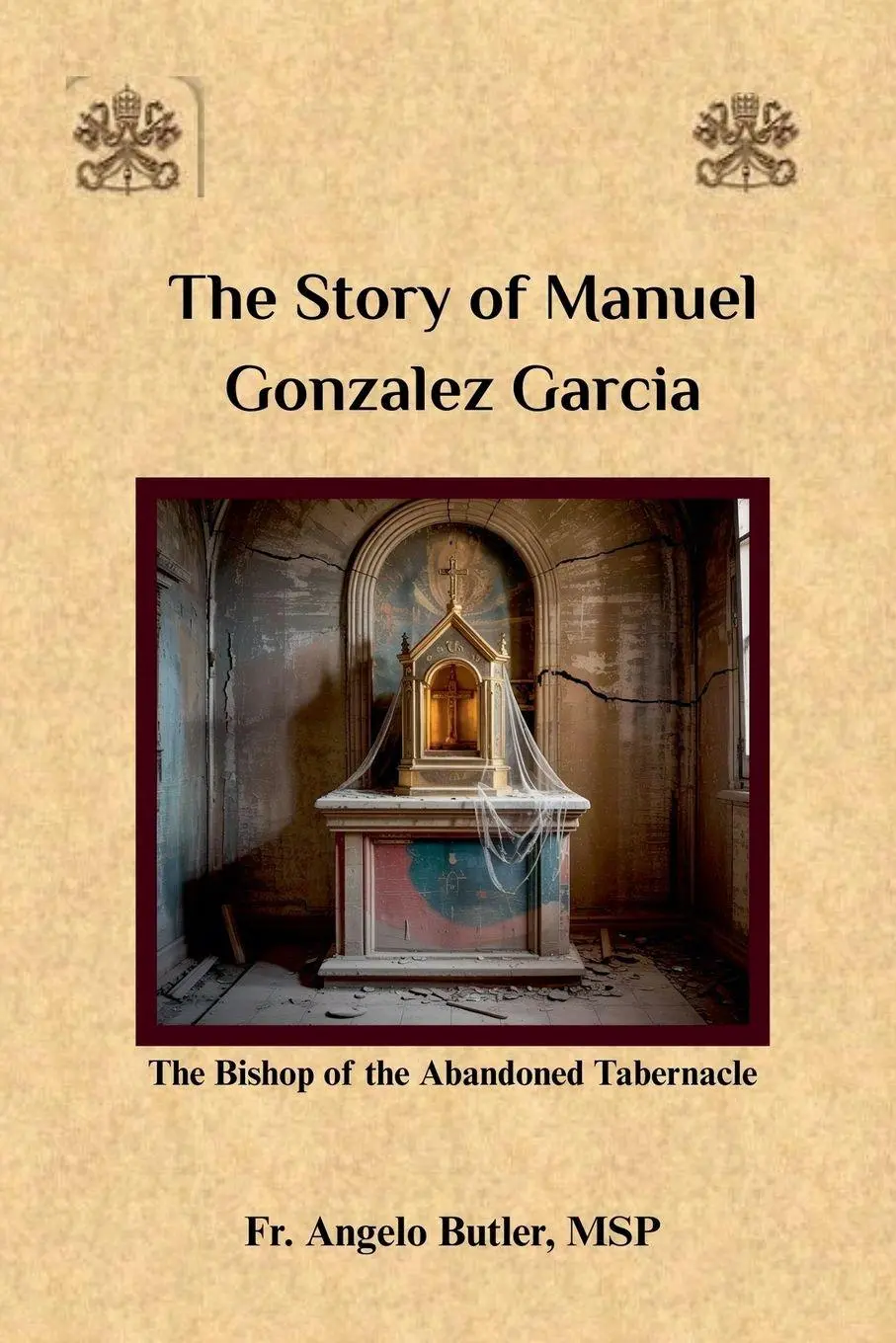 Cover: 9798233611339 | The Story of Manuel Gonzalez Garcia | Angelo Butler Msp | Taschenbuch
