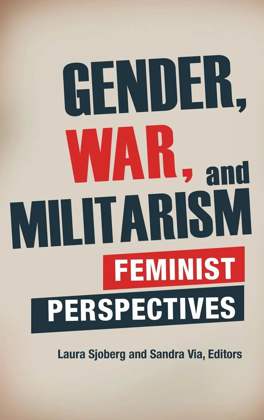 Cover: 9780313391439 | Gender, War, and Militarism | Feminist Perspectives | Sjoberg (u. a.)