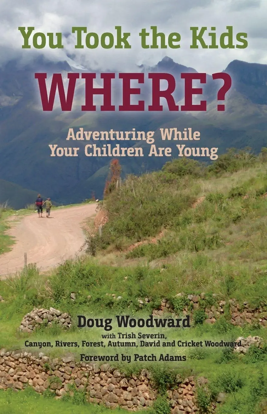 Cover: 9780977931439 | You Took the Kids Where? | Adventuring While Your Children Are Young